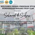 Selamat & Sukses PS Magister Pendidikan Biologi ULM Terakreditasi UNGGUL oleh LAMDIK